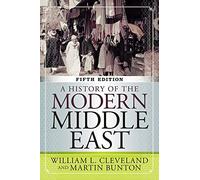 A History of the Modern Middle East