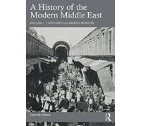 A History of the Modern Middle East, William L. Cl