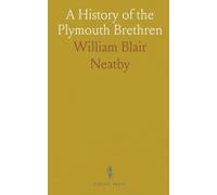 A History of the Plymouth Brethren