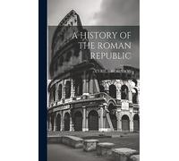 A History of the Roman Republic