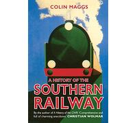 A History of the Southern Railway