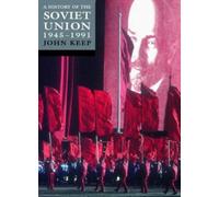 A History of the Soviet Union 1945-1991.: A His. Keep<|