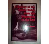 A History of the Soviet Union from the Beginning to the End