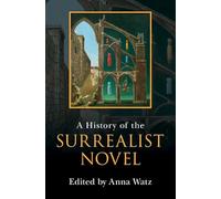 A History of the Surrealist Novel