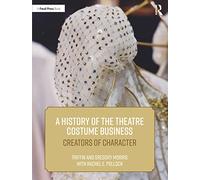 A History of the Theatre Costume Business