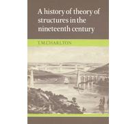 A History of the Theory of Structures in the Nineteenth Century