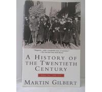 A History of the Twentieth Century: 1