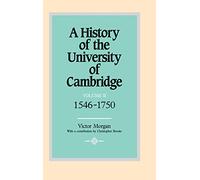 A History of the University of Cambridge: Volume 2, 1546-1750