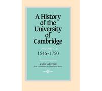 A History of the University of Cambridge: Volume 2, 1546-1750
