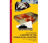 A History of the World in 10 1/2 Chapters