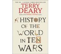 A History of The World in Ten Wars