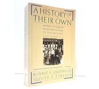 A History of Their Own: Women in Europe from Prehistory to the Present: 2