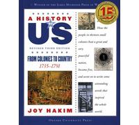 A History of Us: From Colonies to Country: 1735-1791a History of Us Book Three b