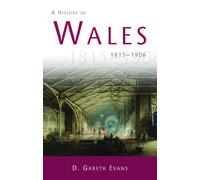 A History of Wales: 1815-1906: 3