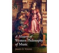 A History of Western Philosophy of Music
