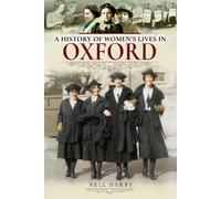 A History of Women's Lives in Oxford
