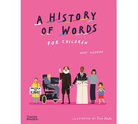 A History of Words for Children – Thames & Hudson
