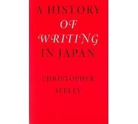 A History of Writing in Japan – University of Hawai`i Press