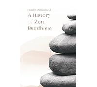 A History of Zen Buddhism