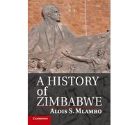 A History of Zimbabwe Mlambo Paperback Cambridge University Press 9781107684799