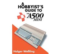 A Hobbyist's Guide to THEA500 Mini