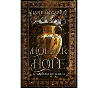A Holder of Hope: A Pandora Retelliing