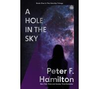 A Hole in The Sky : Arkship Trilogy Book I