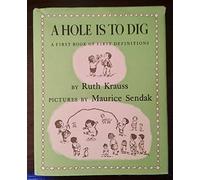 A Hole is to Dig: A First Book of First Definitions