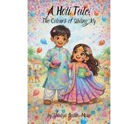 A Holi Tale: The Colours of Sibling Joy