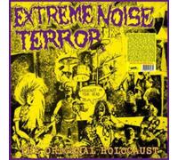 Extreme Noise Terror - A Holocaust In Your Head: The Original Holocaust [VINYL]