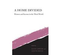 A Home Divided: Women and Income in the Third World