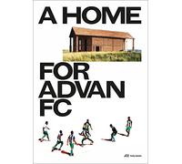 A Home for Advan FC: Handbook for a Madagascan Building with Global Adaptability