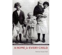 A Home for Every Child : The Washington Children's Home Society in the Progressive Era