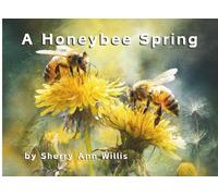 A Honeybee Spring: A Woodland Whispers Bedtime Poem