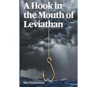 A Hook in the Mouth of Leviathan: Job as a Blueprint for the Last Days