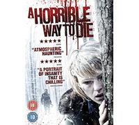 A Horrible Way to Die [DVD] [2010]