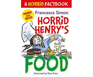 A Horrid Factbook: Horrid Henry's Food