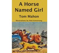 A Horse Named Girl