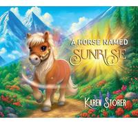 A Horse Named Sunrise