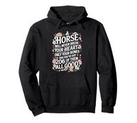 A Horse Will Never Break Your Heart Equestrian Horseback Pullover Hoodie