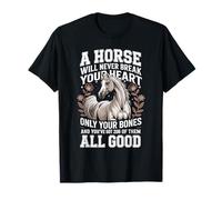 A Horse Will Never Break Your Heart Equestrian Horseback T-Shirt