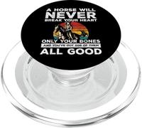 A Horse Will never Break Your Heart Funny Horse Horses Lover PopSockets PopGrip for MagSafe