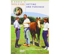 A Horse's Welfare: Vetting And Purchase [DVD]