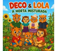 A Horta Misturada (Deco & Lola - Português)