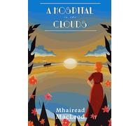 A Hospital in the Clouds