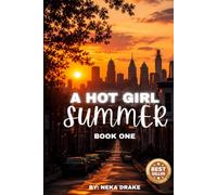 A HOT GIRL SUMMER: BOOK ONE