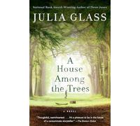A House Among the Trees: A Novel
