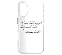 A HOUSE DIVIDED AGAINST ITSELF CANNOT STAND ABRAHAM LINCOLN Case for iPhone 17