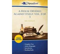 A House Divided Against Itself: Vol. 2 of 3 (Cram Edition)