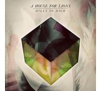 A House For Lions - Hills So High
